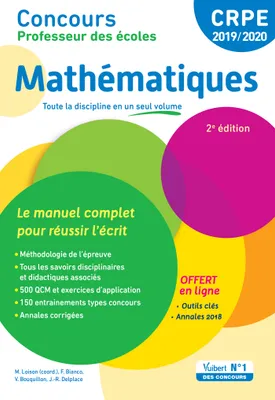 Concours Professeur des écoles - Mathématiques - Le manuel complet pour réussir l'écrit, CRPE 2019-2020