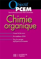 Objectif PCEM Chimie organique