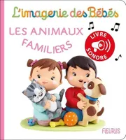 L'imagerie des bébés, Les animaux familiers, Livre sonore