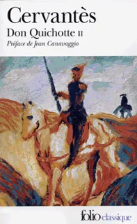 L'Ingénieux hidalgo Don Quichotte de la Manche ., 2, Don Quichotte de la Manche