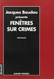 Fenêtres sur crimes, 9 ouvertures sur la littérature policière