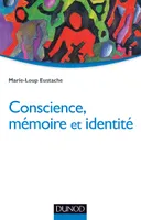 Conscience, mémoire et identité, Neuropsychologie des troubles de la mémoire