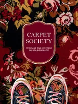 Carpet society, Codimat, une histoire du sol décoratif