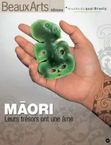 maori, leurs tresors ont une ame, leurs trésors ont une âme