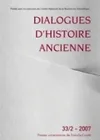 Dialogues d'histoire ancienne, n° 33-2/2007