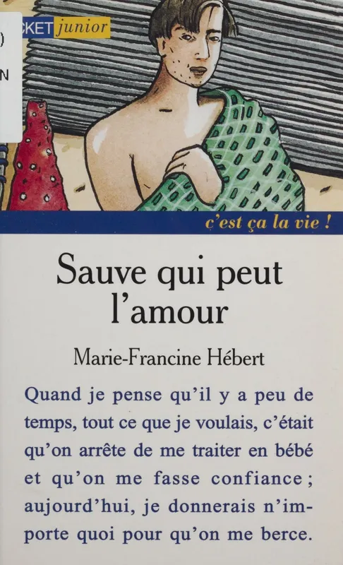 Sauve qui peut l'amour Marie-Francine Hébert