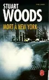 Mort à New York Stuart Woods