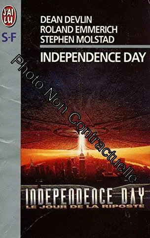 Livres Littératures de l'imaginaire Science-Fiction Independence day Dean Devlin, Roland Emmerich, Stephen Molstad
