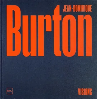 Visions. Jean-Dominique Burton