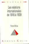 Les relations internationales de 1918 à 1939 Milza, Pierre