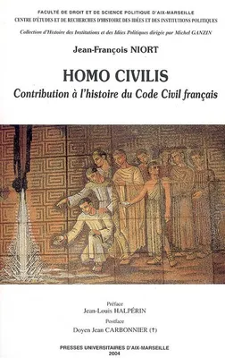 Homo civilis, contribution à l'histoire du Code civil français