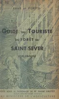 Guide du touriste en forêt de Saint-Sever (Calvados)