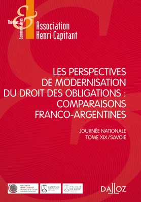 Les perspectives de modernisation du droit des obligations - 1re ed., Comparaisons franco-ibériques