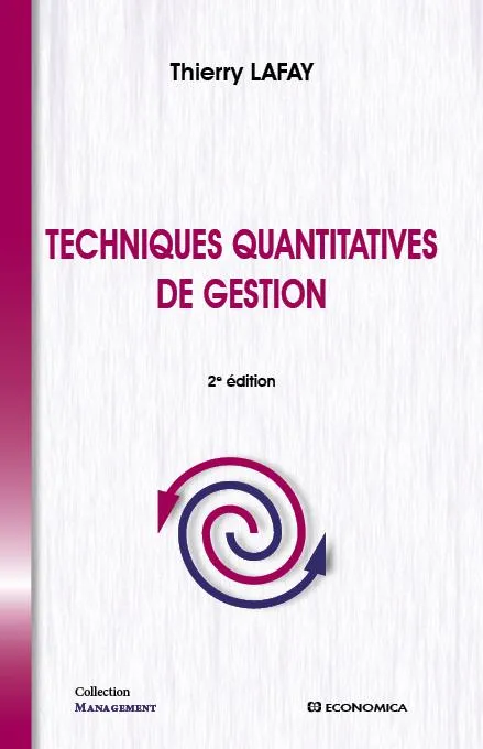Techniques quantitatives de gestion Thierry Lafay