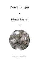 Silence Hopital
