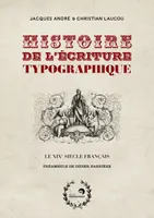 [3], Le XIXe siècle français, Histoire de l'écriture typographique, Le XIXe siècle français
