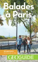 Balades à Paris, 30 parcours choisis