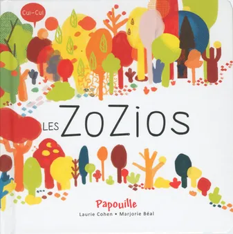 Papouille, 2, Les Zozios