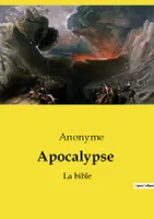 Apocalypse, La bible