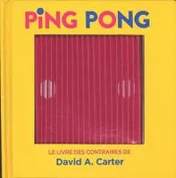 Ping pong, Le livre des contraires