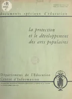 La protection et le développement des arts populaires, Rapport d'une réunion d'experts de l'Unesco, 10-14 octobre 1949