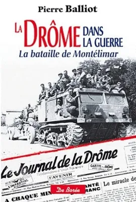 La Drôme dans la guerre, La bataille de montélimar