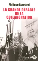 La grande débâcle de la collaboration (1944-1948), 1944-1948