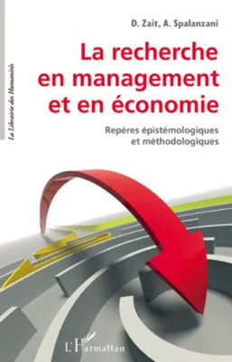 La recherche en management et en économie, Repères épistémologiques et méthodologiques