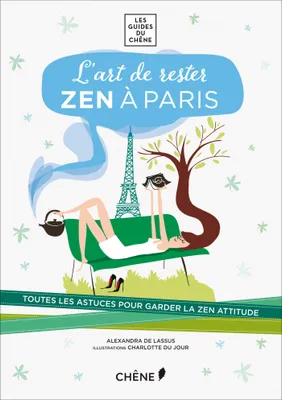L'Art de rester zen à Paris