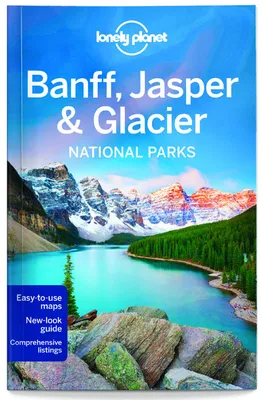 Banff, Jasper & Glacier National Parks 4ed -anglais-