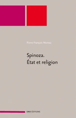 Spinoza. État et religion, État et religion Moreau