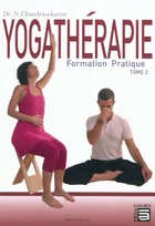 Tome 2, Yogathérapie - Formation pratique Tome 2, formation pratique