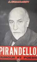 Luigi Pirandello, Humour et poésie