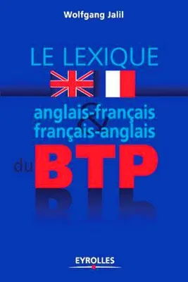 Lexique anglais-français / français-anglais du BTP