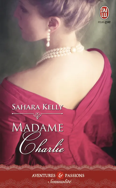 Madame Charlie Sahara Kelly