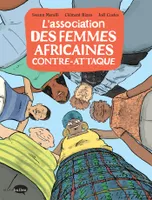 2, L'association des femmes africaines contre-attaque, Tome 2