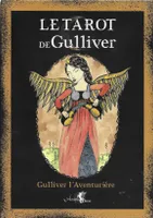 Le Tarot de Gulliver, Coffret de 78 cartes + un livre explicatif en couleurs