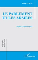 Le Parlement et les armées