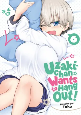 Uzaki-chan Wants to Hang Out! - Tome 6