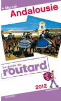 Le guide du routard Andalousie 2012