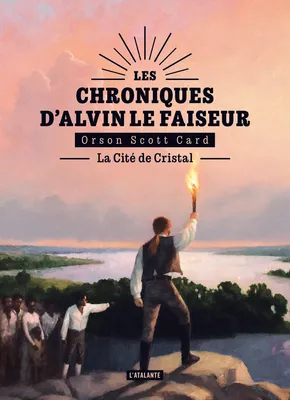 La Cité de Cristal, Les Chroniques d'Alvin le Faiseur, T6