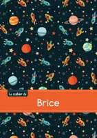Le cahier de Brice - Petits carreaux, 96p, A5 - Espace