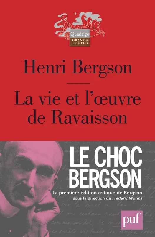 Livres Sciences Humaines et Sociales Philosophie La vie et l'oeuvre de Ravaisson Henri Bergson