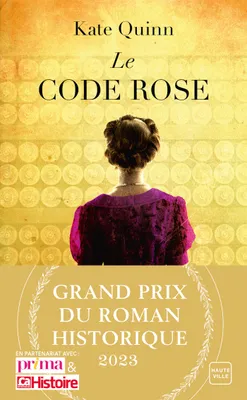 Le Code Rose (Grand Prix du Roman Historique 2023)