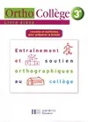 Orthocollège français 3e - Livre élève- Edition 2008