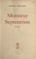 Monsieur Septentrion