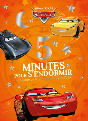 CARS - 5 Minutes pour s'endormir - 12 histoires sur les grands défis de Flash - Disney Pixar, Les grands défis de Flash McQueen