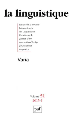 La linguistique 2015 - vol.51 - n° 1, Varia