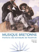 Musique bretonne, Histoire des sonneurs de tradition