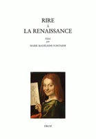 Le Rire à la Renaissance, Colloque international de Lille 2003